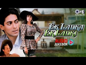 Ek Ladka Ek Ladki Movie Songs Audio Jukebox | Salman Khan, Neelam | Anand-Milind | 90s Hindi Songs