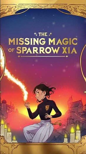 An uplifting fantasy about courage and connection, meet The Missing Magic of Sparrow Xia ⚡️