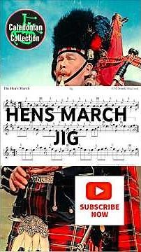 🎵THE HEN'S MARCH JIG - Bagpipe Jigs & Hornpipes ***FREE PDF & BWW*** #ccoebt
