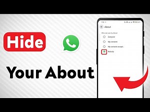 How to Hide Your About on WhatsApp (Updated)
