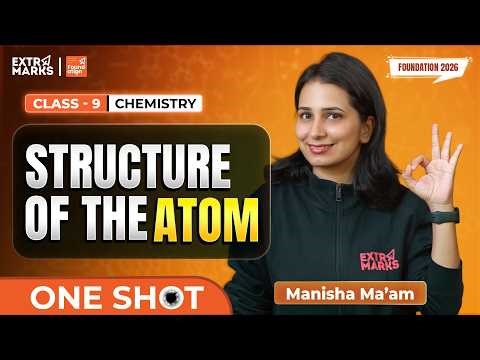 Structure of Atom – Chemistry Practice Session | Class 9 | Complete Chapter Recap | Manisha Ma’am