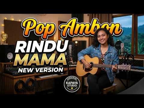 Rindu Mama - Gihon Marel (New Version) | Cover by Kapaya Studio
