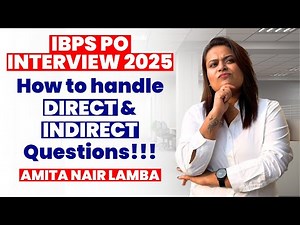 Direct vs Indirect Questions in IBPS PO Interview | Cross Questions with Smart Answers | Amita Nair