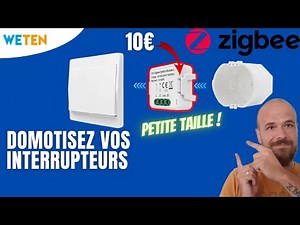 Make your CONNECTED SWITCHES ZIGBEE without replacing your flush-mounted boxes - WETEN Module
