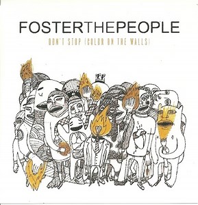 Foster The People - Don't Stop (Color On The Walls) (The Remixes)