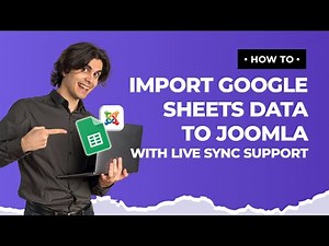 How to Import Google Sheets Data to Joomla with Live Sync Support