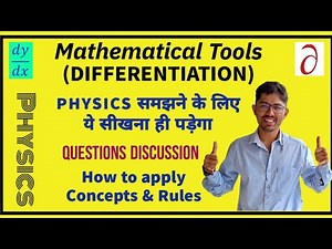 Mathematical Tools | Practice Questions on Differentiation
