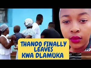 Thando finally leaves kwa Dlamuka ... The uncles are furious, ISENCANE LENGANE FULL EPISODE