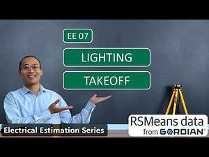 EE07 - Lighting Fixture Takeoff Techniques