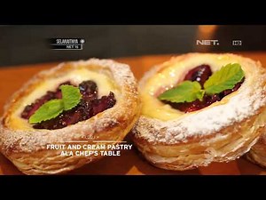 Chef's Table - Fruit And Cream Pastry