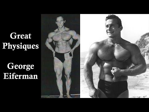 Great Physiques - George Eiferman - Bodybuilding & Fitness Motivation