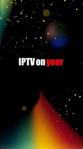 Stream with the Best IPTV Devices