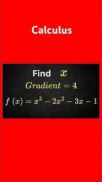 Gradient Equals 4? Solve This Cubic Fast