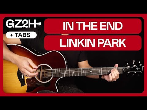 In The End Guitar Tutorial Linkin Park |Acoustic Chords + TAB|