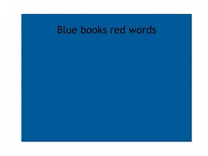 Blue Books Red Words