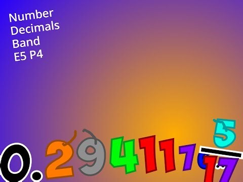 Number Decimals Band: E5 P4