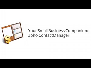 Zoho ContactManager: Your Small Business Companion for 2015