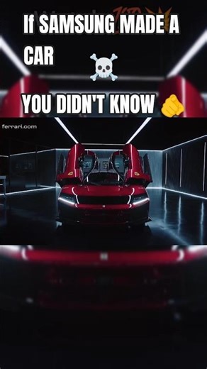 IF SAMSUNG MADE CAR THEN??