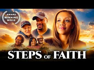 Steps of Faith | 4K | Free Movie | Christian Drama Movie