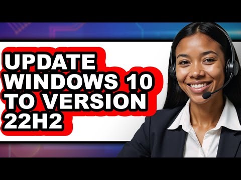 How to Update Windows 10 to Version 22h2 (easy Method)