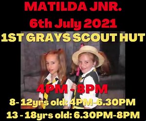 RARE PRODUCTIONS PRESENTS: MATILDA JNR – OPEN AUDITIONS - THURROCK FIND OUT MORE HERE: https://www.rareproductions.co.uk/take-part DON’T MISS YOUR CHANCE TO PERFORM ON A PROFESSIONAL STAGE. OPEN AUDITIONS: AUDITION 1 – Tuesday 6th July 2021 4.00pm – 6.30pm (8 -12 years old) 6.30pm – 8.00pm (13-18 years old) 1st Grays Scout Hut, Cromwell Rd Car Park, RM17 5JW. Follow the signs for Auditions. and AUDITION 2 – Saturday 10th July 2021 3.15pm – 5.45pm (8-12 years old) 5.45pm – 7.15pm (13-18 years old