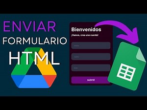TUTORIAL: Cómo Enviar un FORMULARIO HTML a GOOGLE DRIVE