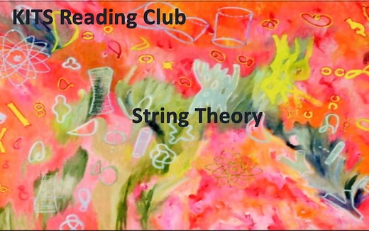【KITS弦论讨论班】String theory 3-2