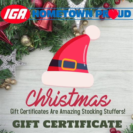 Our IGA Gift Certificates can be used store wide, on meat packages and custom orders! | Tri-Town IGA Express