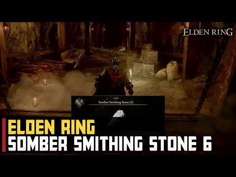 Somber Smithing Stone 6 location | Elden Ring