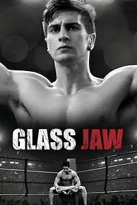 Glass Jaw (2018) - Where to Watch
