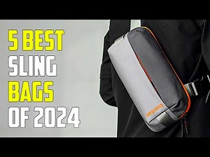 5 Best Sling Bags 2024 | Best Sling Bag 2024