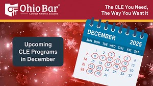 Finish up your CLE requirements this month! And take $100 off the ones marked with a 🎁 by using promo code 100off at checkout (view promo details➡️https://bit.ly/4oi9SDp): 🎁Dec. 3: Discipline Problems – Historical Ohio Buildings: An Ethical Adventure | www.ohiobar.org/CLE25-099 Dec. 5: 13th Annual Great Lakes Asset Protection Institute | www.ohiobar.org/CLE25-036 Dec. 8. Making Sense of Cell Phone Data in Litigation | www.ohiobar.org/CLE25-W062 🎁Dec. 9: National Labor Relations Board – Signif