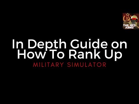Roblox - In Depth Guide On How To Rank Up + More | Military Simulator