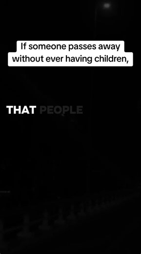 If someone passes away without ever having children — What happens next?