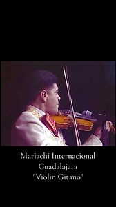 Violín Gitano - Mariachi Internacional Guadalajara 🎻 | Los mejores músicos de Mariachi