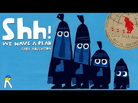 Shh! We Have a Plan - Animated Read Aloud Book for Kids
