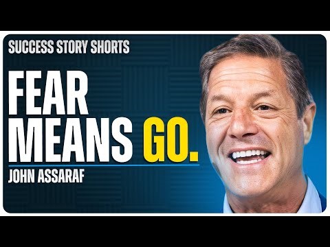 Why Successful People Run Toward Fear | John Assaraf - NeuroGym Founder