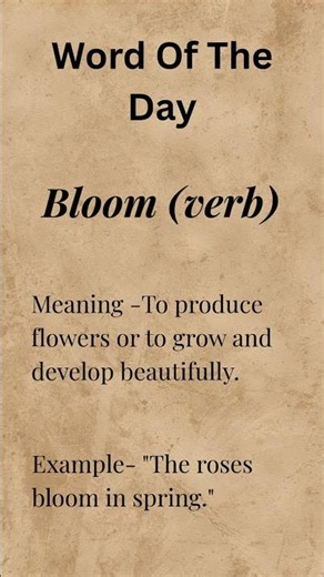 Word of the Day #22 | Bloom 🌸🌿