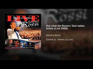 Rot sind die Rosen / Son todas bellas (Live 2008)