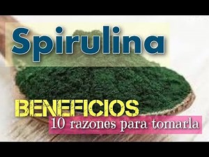 ▶︎▶︎ SPIRULINA [Beneficios] ⭐️ 10 RAZONES PROBADAS para usar este superalimento