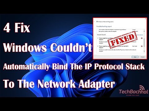 Windows Couldn’t Automatically Bind The IP Protocol Stack To The Network Adapter - 4 Fix How To