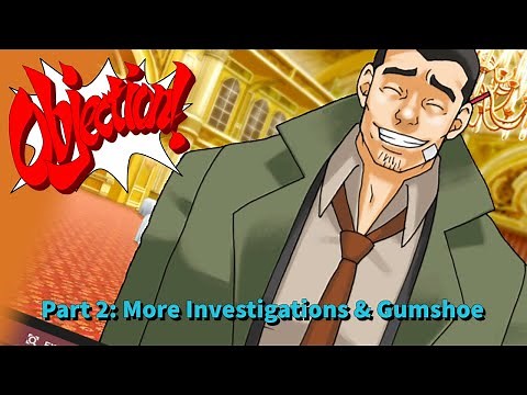 The Ultimate Objection.lol Tutorial | Part 2: Investigations & Gumshoe!