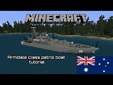 Minecraft (Armidale Class Patrol Boat) tutorial