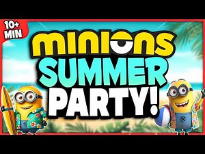 Minion Summer Brain Break Party ☀️ Brain Breaks For Kids ☀️ Minions Freeze Dance ☀️ GoNoodle Games