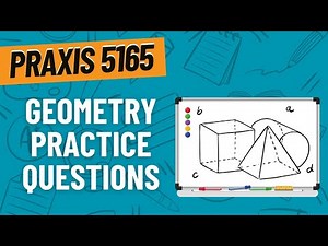 Practice Problems for Geometry | Praxis Mathematics (5165)