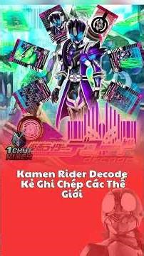 Kamen Rider Decode #kamenriderdecade