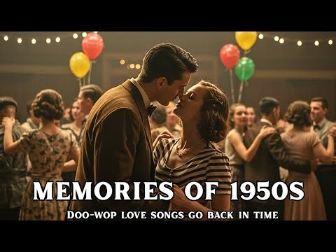 First Love in 1950 | Nostalgic Oldies Playlist - 1950s #35
