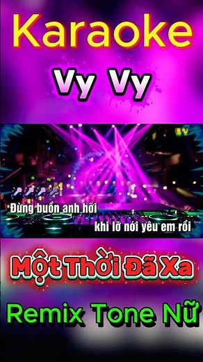 Một Thời Đã Xa Tone Nữ Remix Nhạc Sống | Bass Cực Căng #karaoke #tonenu #nhacsong #remix
