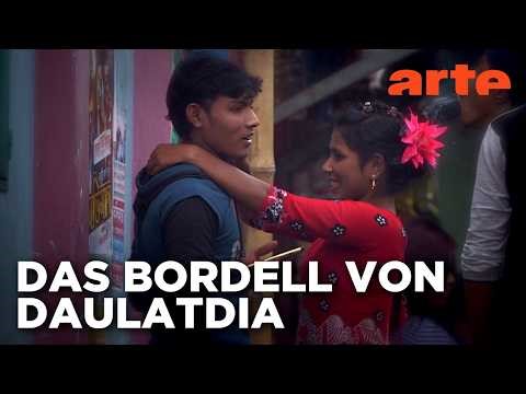 Bangladesch: Im Bordell von Daulatdia | ARTE Reportage Reupload