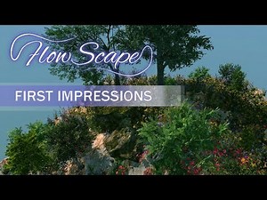 FlowScape - First Impressions